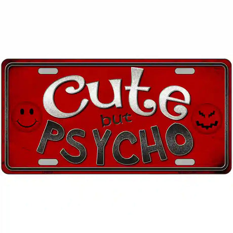 Cute But Psycho Metal Novelty License Plate 24" x 12" (LLP)