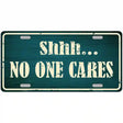 No One Cares Metal Novelty License Plate 24" x 12" (LLP)