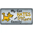 My Cat Hates Metal Novelty License Plate 24" x 12" (LLP)