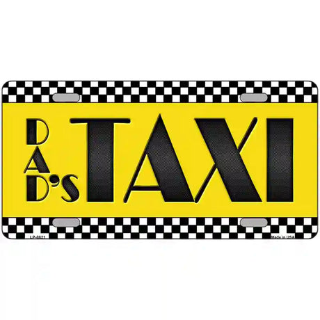 Dads Taxi Metal Novelty License Plate 24" x 12" (LLP)