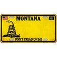 Montana Dont Tread On Me Metal Novelty License Plate 24" x 12" (LLP) / Yes