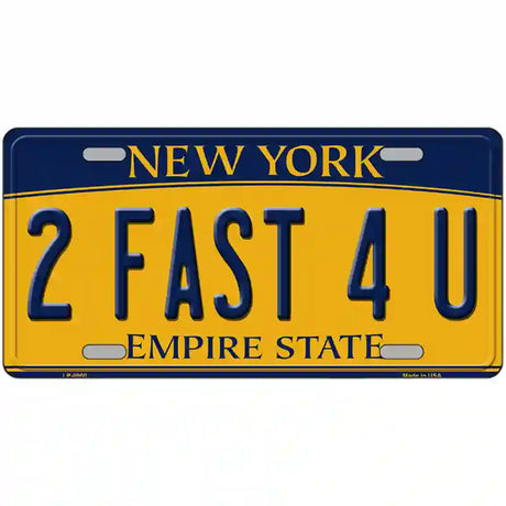 2 Fast 4 You New York Metal Novelty License Plate 24" x 12" (LLP)