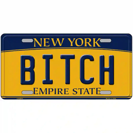 Bitch New York Metal Novelty License Plate 24" x 12" (LLP)