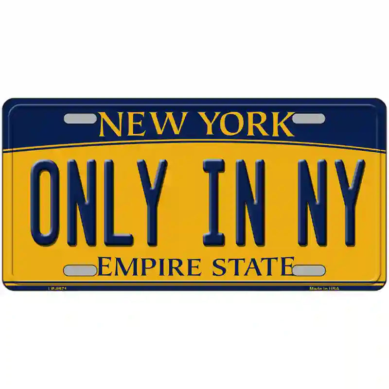 Only in NY New York Metal Novelty License Plate 24" x 12" (LLP)