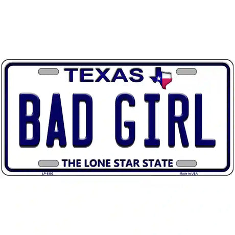 Bad Girl Texas Novelty Metal License Plate 24" x 12" (LLP)