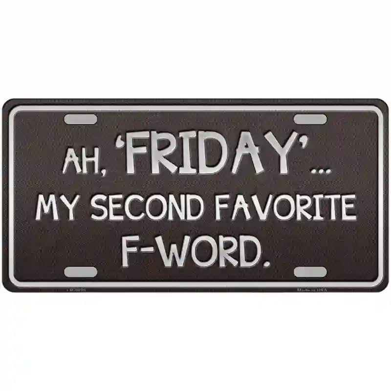 Friday Novelty Metal License Plate 24" x 12" (LLP)