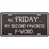 Friday Novelty Metal License Plate 24" x 12" (LLP)