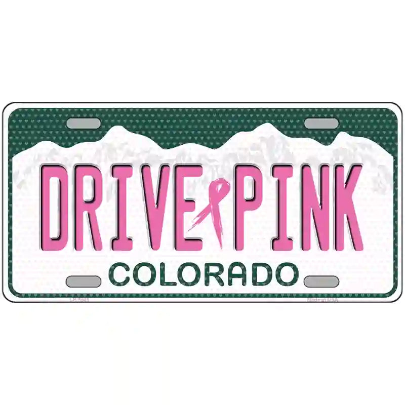 Drive Pink Colorado Novelty Metal License Plate 24" x 12" (LLP)