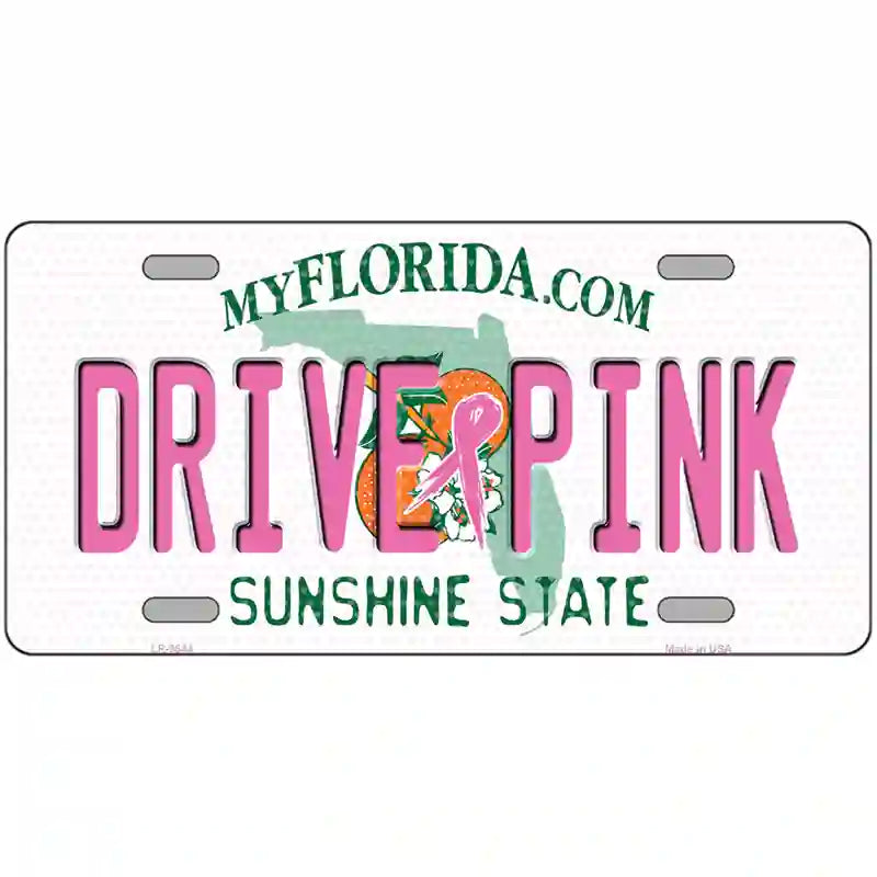 Drive Pink Florida Novelty Metal License Plate 24" x 12" (LLP)