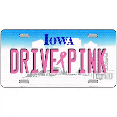 Drive Pink Iowa Novelty Metal License Plate 24" x 12" (LLP)