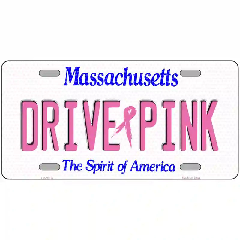 Drive Pink Massachusetts Novelty Metal License Plate 24" x 12" (LLP)