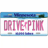 Drive Pink Minnesota Novelty Metal License Plate 24" x 12" (LLP)