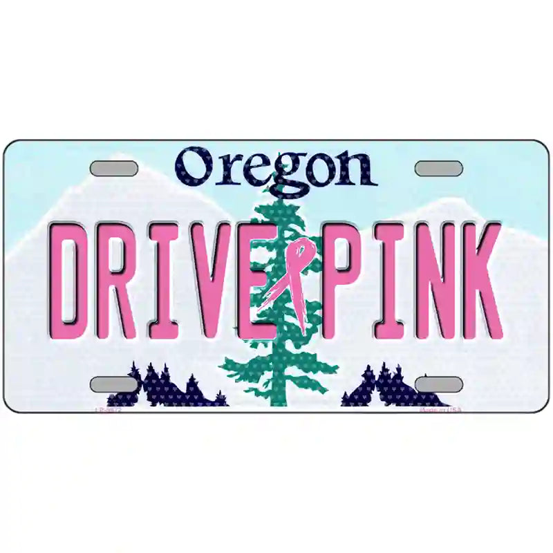 Drive Pink Oregon Novelty Metal License Plate 24" x 12" (LLP)