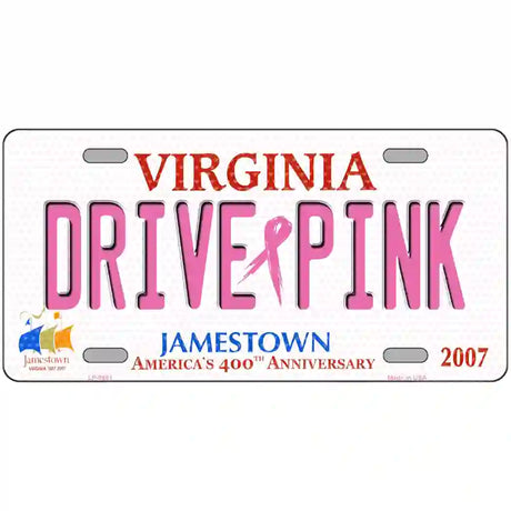 Drive Pink Virginia Novelty Metal License Plate 24" x 12" (LLP)