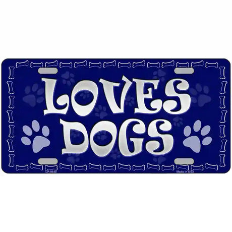 Loves Dogs Novelty Metal License Plate 24" x 12" (LLP)