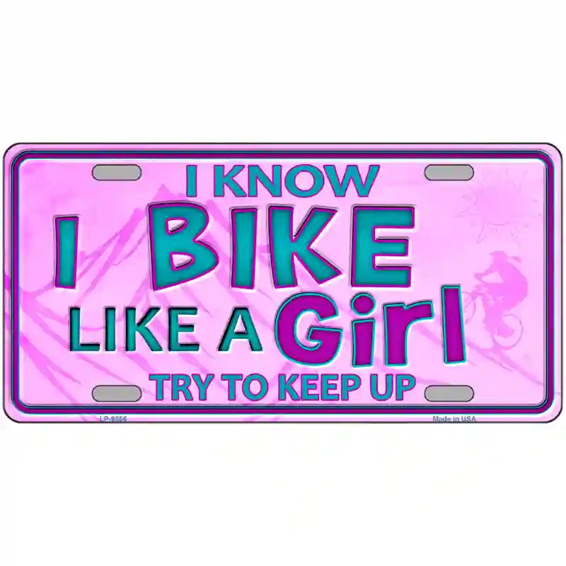 Bike Like A Girl Novelty Metal License Plate 24" x 12" (LLP)