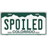 Spoiled Colorado Metal Novelty License Plate 24" x 12" (LLP)