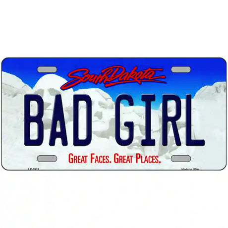 Bad Girl South Dakota Metal Novelty License Plate 24" x 12" (LLP)