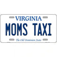 Moms Taxi Virginia Metal Novelty License Plate 12" x 6" (LP)