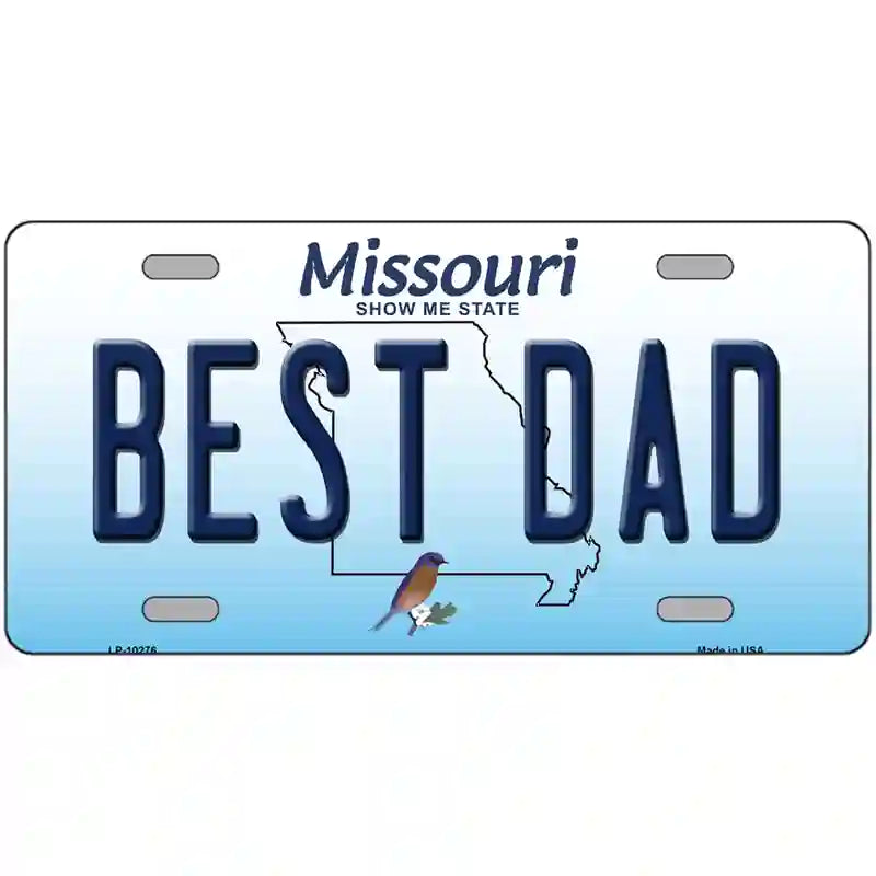 Best Dad Missouri Metal Novelty License Plate 12" x 6" (LP)