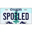 Spoiled Oregon Metal Novelty License Plate 12" x 6" (LP)