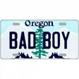 Bad Boy Oregon Metal Novelty License Plate 12" x 6" (LP)