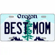 Best Mom Oregon Metal Novelty License Plate 12" x 6" (LP)