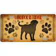 Labrador Retriever Novelty Metal License Plate 12" x 6" (LP)