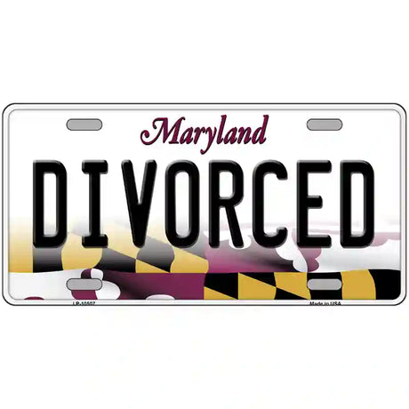 Divorced Maryland Metal Novelty License Plate 12" x 6" (LP)