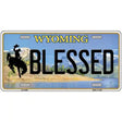 Blessed Wyoming Metal Novelty License Plate 12" x 6" (LP)