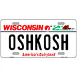 Oshkosh Wisconsin Metal Novelty License Plate 12" x 6" (LP)