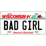 Bad Girl Wisconsin Metal Novelty License Plate 12" x 6" (LP)