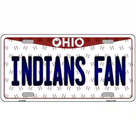 Indians Fan Ohio Novelty Metal License Plate 12" x 6" (LP)