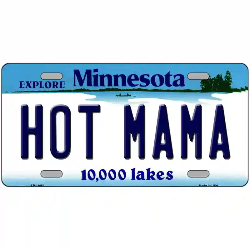 Hot Mama Minnesota State Novelty License Plate 12" x 6" (LP)