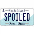 Spoiled Rhode Island State License Plate Novelty License Plate 12" x 6" (LP)