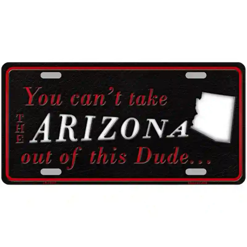 Arizona Dude Novelty Metal License Plate 12" x 6" (LP)