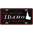 Idaho Dude Novelty Metal License Plate 12" x 6" (LP)