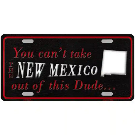 New Mexico Dude Novelty Metal License Plate 12" x 6" (LP)