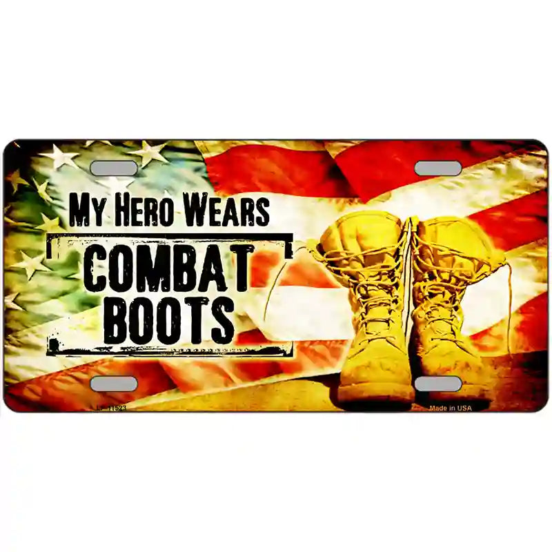 My Hero Wears Combat Boots Metal Novelty License Plate 12" x 6" (LP)