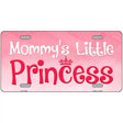 Mommys Little Princess Novelty License Plate 12" x 6" (LP)