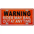 Rider May Bail Novelty License Plate 12" x 6" (LP)