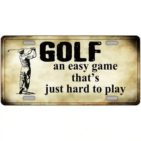 Golf An Easy Game Novelty License Plate 12" x 6" (LP)