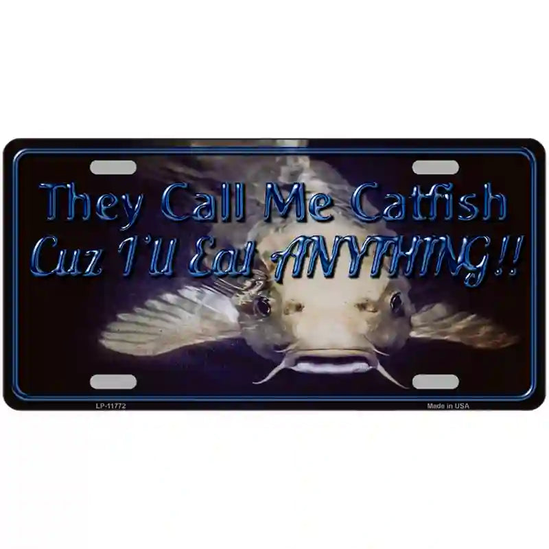 They Call Me Catfish Novelty License Plate 12" x 6" (LP)