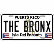 The Bronx Puerto Rico Novelty License Plate 12" x 6" (LP)