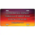 Philippians 4 13 Novelty Metal License Plate 12" x 6" (LP)