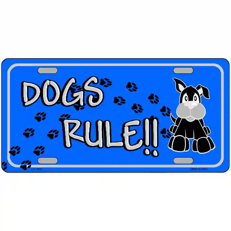 Dogs Rule Novelty Metal License Plate Tag