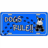 Dogs Rule Novelty Metal License Plate Tag