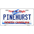 North Carolina Pinehurst Novelty Metal License Plate 12" x 6" (LP)