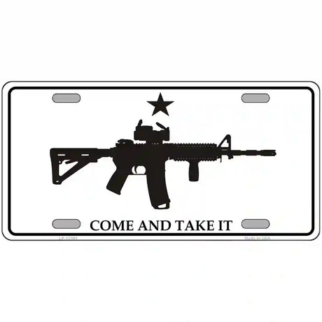 Come and Take It Novelty Metal License Plate 12" x 6" (LP)