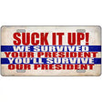 Suck It Up We Survived Novelty Metal License Plate 12" x 6" (LP)